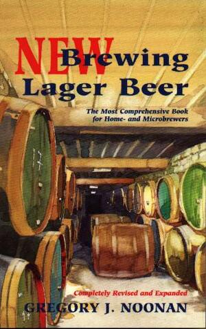 New Brewing Lager Beer (Greg Noonan), 363 sidor, 1996