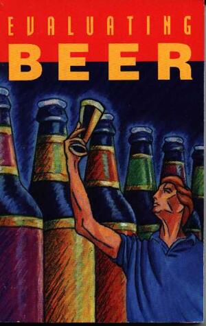 Evaluating Beer,  238 sidor, 1993