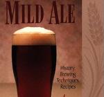Classic Beer Style Series #15: Mild Ale (David Sutula), 269 sidor, 1999